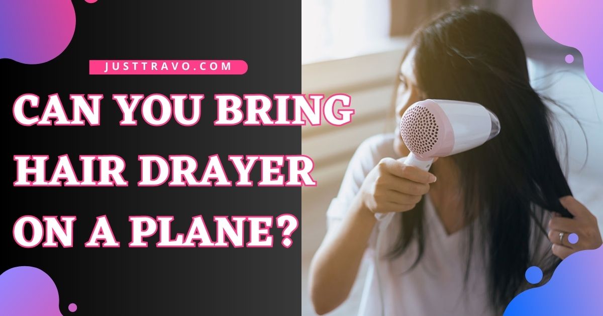 Can You Bring A Hairdryer On A Plane? Policies for Travel with Hairdryer