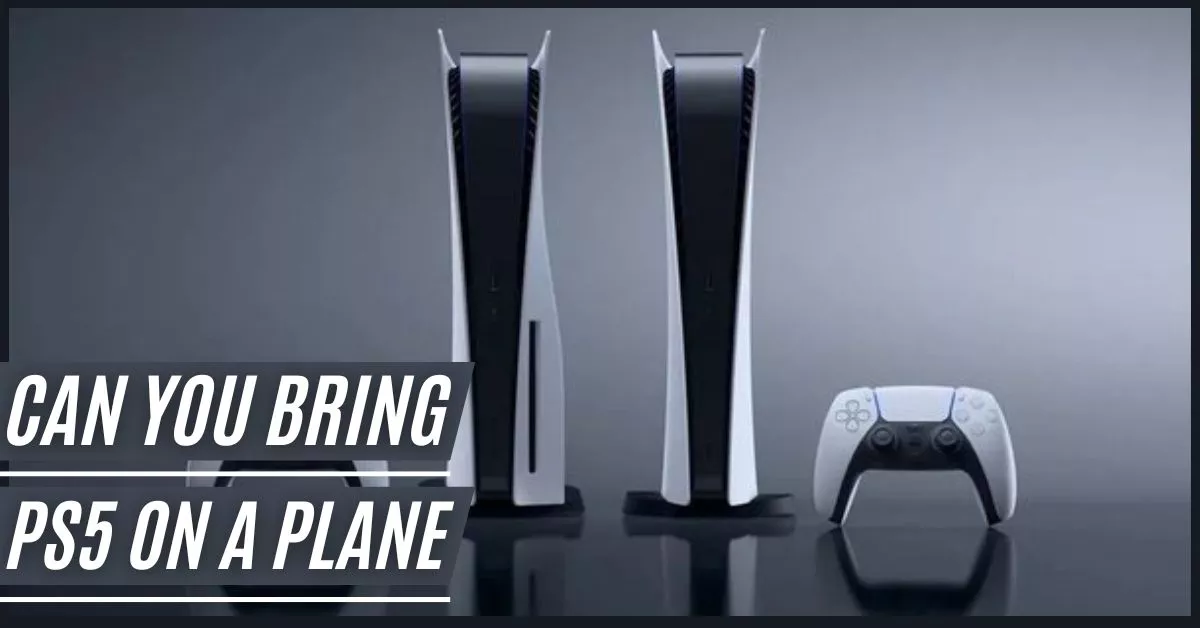 Can You Bring A PS5 On A Plane?